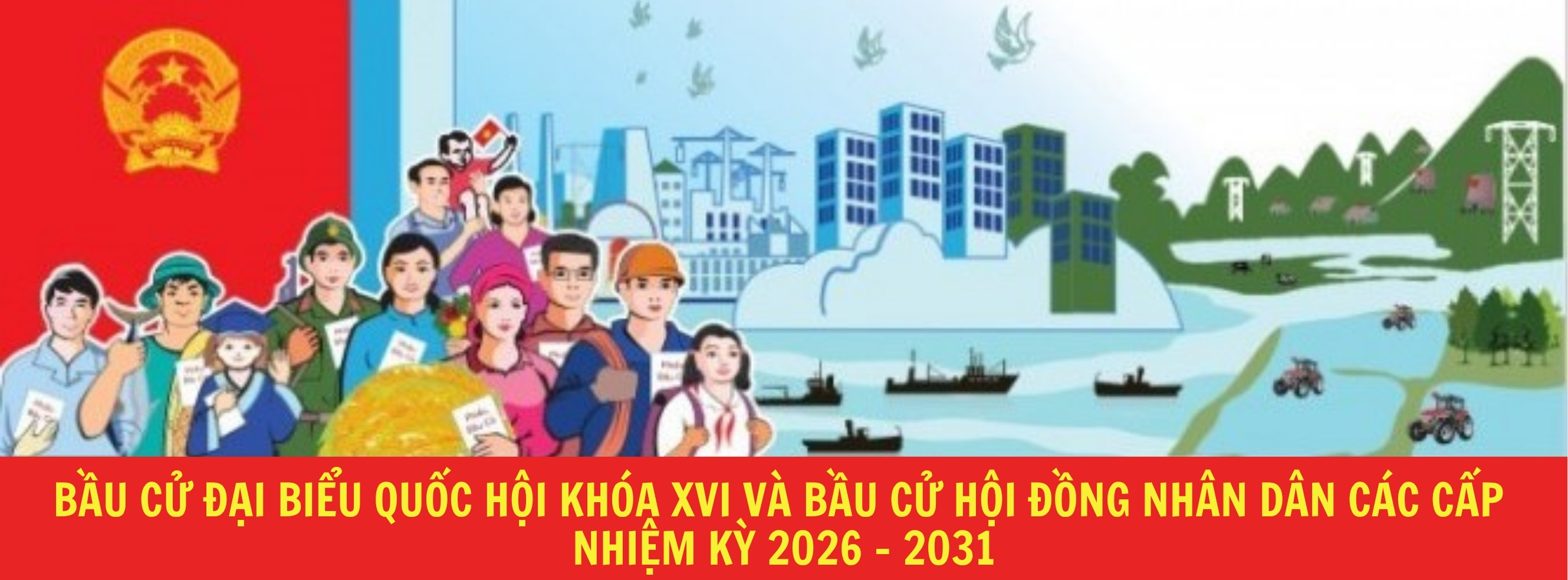 Bầu cử đại biểu Quốc hội khóa XVI và Hội đồng nhân dân các cấp nhiệm kỳ 2026-2031